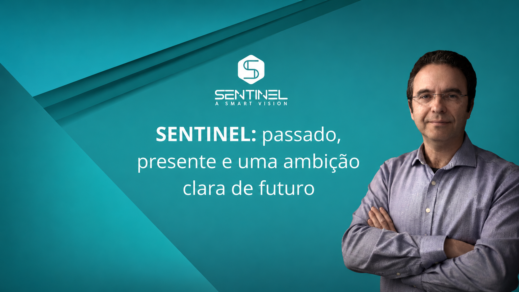 SENTINEL: passado, presente e uma ambição clara de futuro